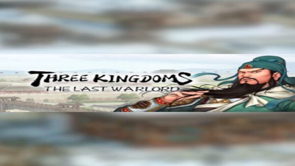 THREE KINGDOMS: THE LAST WARLORD | 三国志:汉末霸业 STEAM KEY