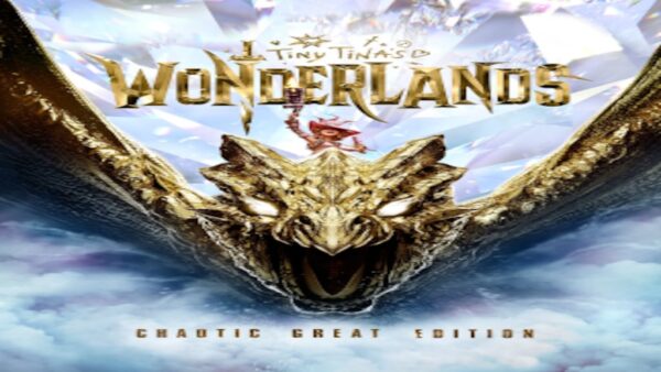 TINY TINA'S WONDERLANDS | CHAOTIC GREAT EDITION EPIC GAMES KEY