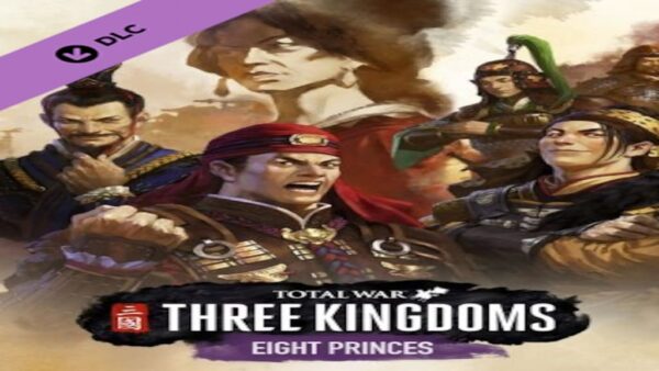 TOTAL WAR: THREE KINGDOMSEIGHT PRINCES STEAM KEY