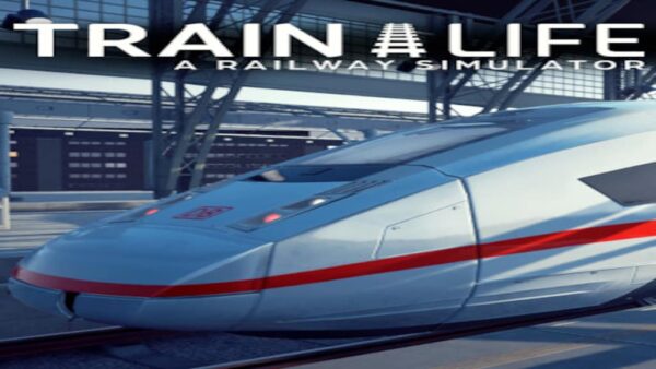 TRAIN LIFE: A RAILWAY SIMULATOR STEAM KEY