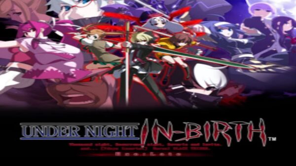 UNDER NIGHT IN-BIRTH EXE:LATE STEAM KEY