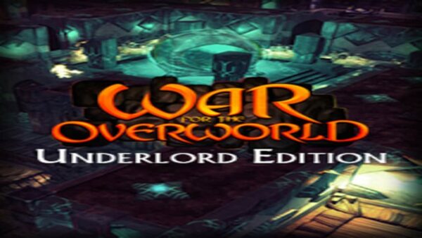 WAR FOR THE OVERWORLD UNDERLORD EDITION STEAM KEY