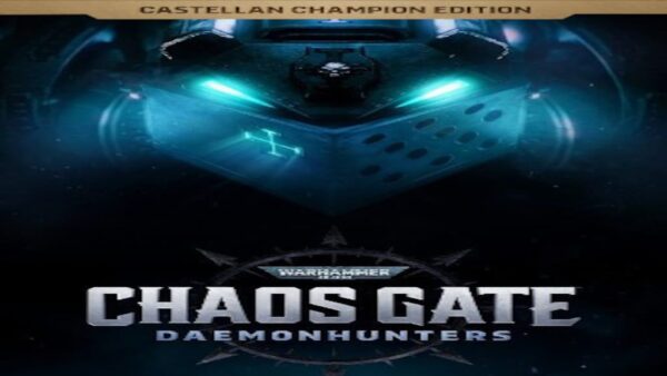 WARHAMMER 40,000: CHAOS GATEDAEMONHUNTERS | CASTELLAN CHAMPION EDITION STEAM KEY