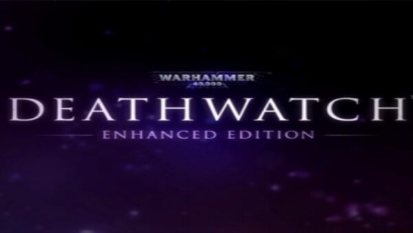 WARHAMMER 40,000: DEATHWATCHENHANCED EDITION STEAM KEY