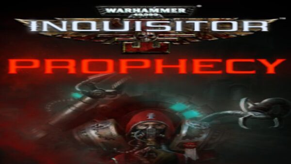 WARHAMMER 40,000: INQUISITORPROPHECY STEAM KEY