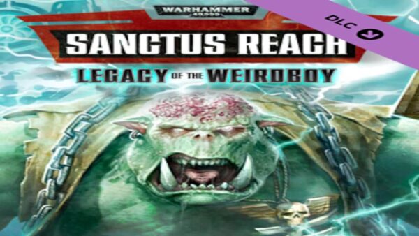 WARHAMMER 40,000: SANCTUS REACHLEGACY OF THE WEIRDBOY STEAM KEY