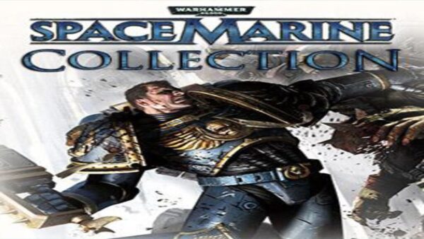 WARHAMMER 40,000: SPACE MARINE COLLECTION STEAM KEY