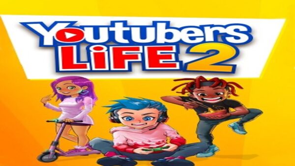 YOUTUBERS LIFE 2 STEAM KEY