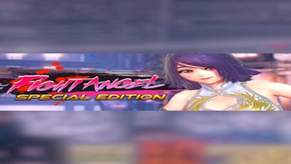 FIGHT ANGEL SPECIAL EDITION STEAM KEY